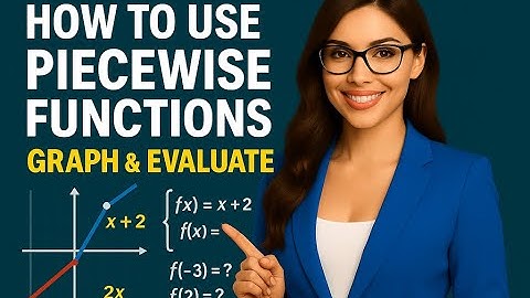 How to Use Piecewise Functions: Graph and Evaluate Step-by-Step | Limitless Math