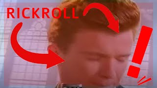 This is a Rickroll.