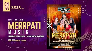 ⭕LIVE MERRPATI MUSIK - HALAL BIHALAL 2025 PEMUDA ERWE PITU KALUWAN BOLOH TOROH GROBOGAN