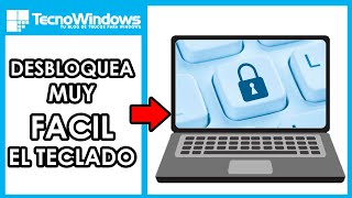 Cómo DESBLOQUEAR el TECLADO en una LAPTOP: SOLUCIÓN