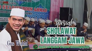 Download lagu GUS WAHID SHOLAWAT LANGGAM JAWA || SYIFA'UL QULUB SEMIN GUNUNGKIDUL