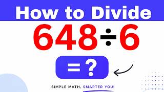 648÷6  Divide 648 by 6 - Long division Method