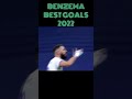 Karim Benzema Best Goals 2022
