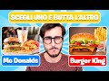 SCEGLI UNO E BUTTA L'ALTRO CON IL CIBO SPAZZATURA!
