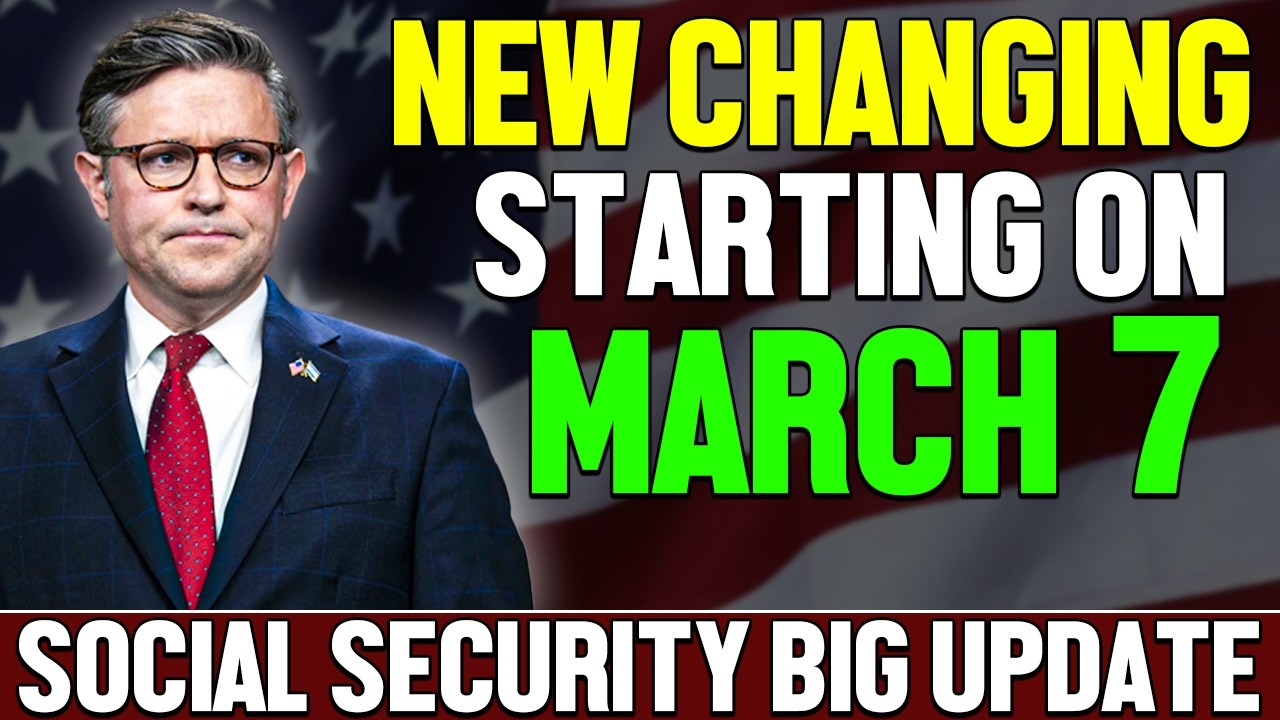 Social Security Is Changing on March 7 — Here's What You Need to Know