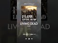 #FLOW &ldquo;LIVING DEAD&rdquo; is now streaming 🎧