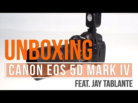 Canon EOS 5D Mark IV Unboxing (featuring Jay Tablante)