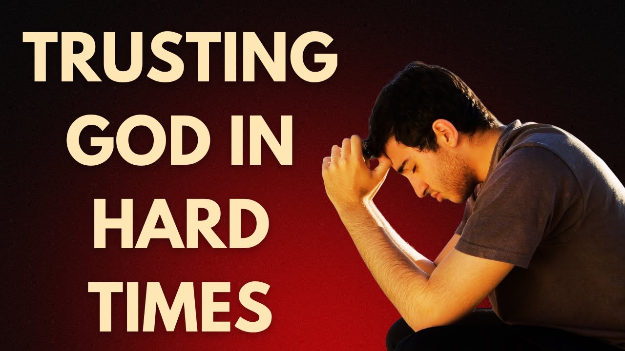 Powerful Prayer for TRUSTING God in Hard Times - YouTube
