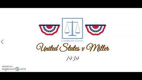 United States v Miller (1939)