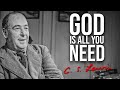 God Is All You Need C S Lewis Original Audio God Is All You Need C S Lewis Original Audio