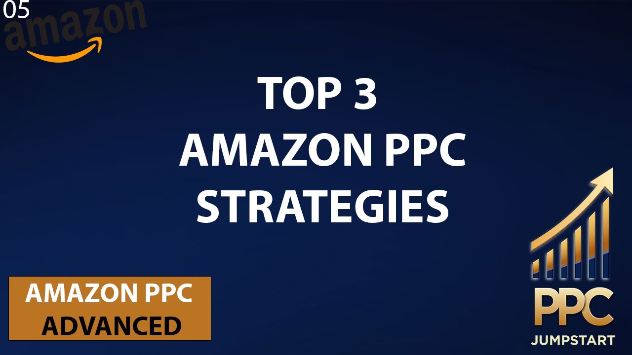 Top 3 Amazon PPC Strategies to help you sell on Amazon in 2023 and ...