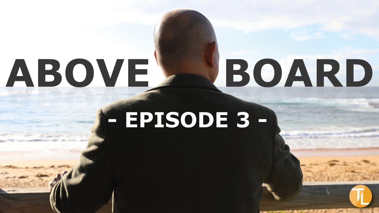 Thomas Le Hoang | Above Board | Episode 3 | The Basics