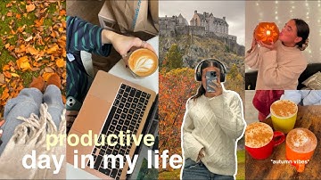productive & cozy day in my life at edinburgh university 🍂