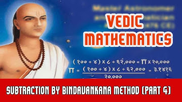 Vedic Mathematics | Subtraction by Bindavankana Method/Dot Method (Part 4) | Lecture 10