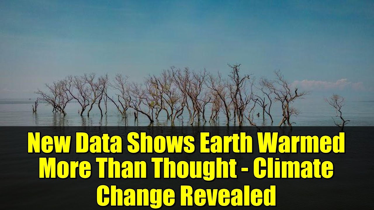 Новые данные показывают, что Земля нагрелась сильнее, чем считалось ранее — раскрыты факты измене...