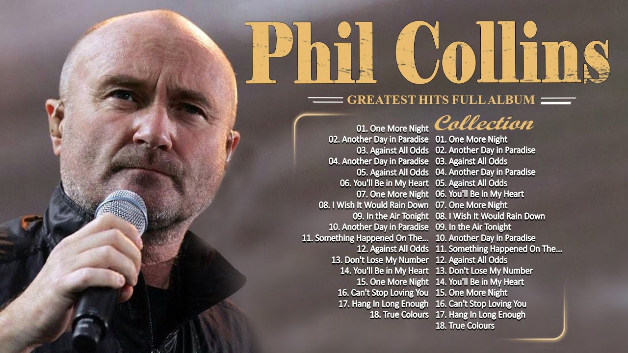 Phil Collins Greatest Hits Best Songs Of Phil Collins - YouTube