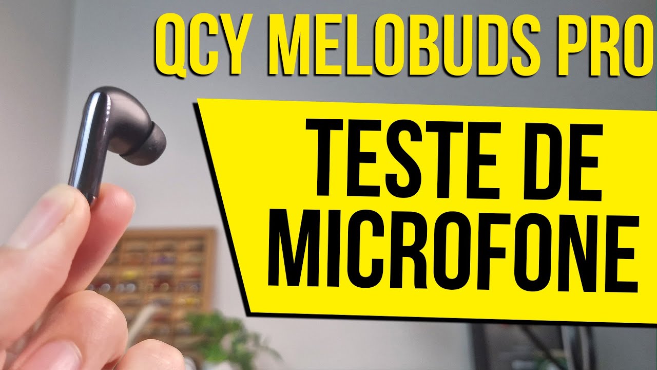 QCY Melobuds Pro Teste de microfone - YouTube