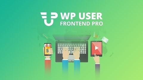 Lifetime Access to WP User Frontend Pro for $49 OCt 2019 | AppSumo Deals