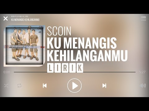 Scoin - Ku Menangis Kehilanganmu [Lirik]