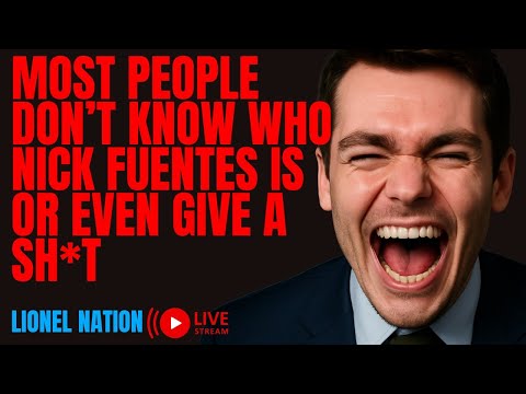 Americans Don't Know Who Nick Fuentes Is and Don't Give A Sh*t