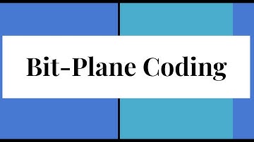 Bit-Plane coding