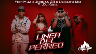 Uzielito Mix, Yeri Mua , El Jordan 23, DJ Kiire - Linea del Perreo (Arold D Aca Dirty Break)