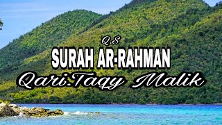 Surah Ar-Rahman || Qari : Taqy Malik
