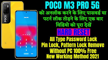 Poco M3 Pro 5G Hard Reset || All Type Password, Pattern Lock Remove Without PC 100% Free