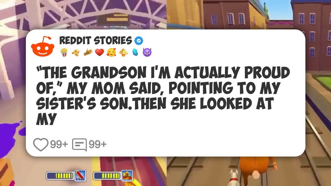 “The Grandson I’m Actually Proud Of,” My Mom Said, Pointing To My Sister’s Son.Then She #reddit 