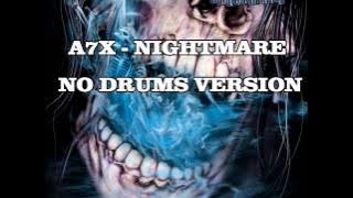 Avenged Sevenfold - Nightmare ( no drums version )