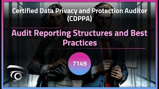 Audit Reporting Structures and Best Practices | Exclusive Lesson