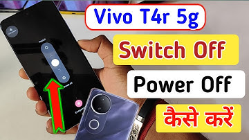 How to Power off Vivo t4r 5g || Vivo t4r 5g switch off kaise kare kare || switch off