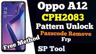 How to reset Passcode Oppo A12 with small file + Sp flashtool , របៀបដោះលេខកូដOppo A12