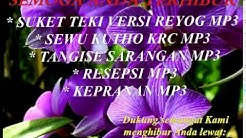 SUKET TEKI VERSI REOG FULL MP3  - Durasi: 43:06. 