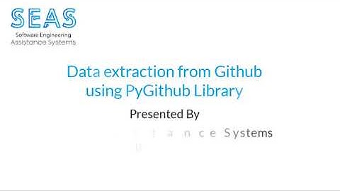 #6. How to extract issues from a GitHub project | PyGithub | SEAS Research Lab