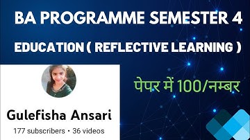 #BA programme semester 4 #Education (Reflective learning) #Chapter 2🔥🔥🔥💥💯