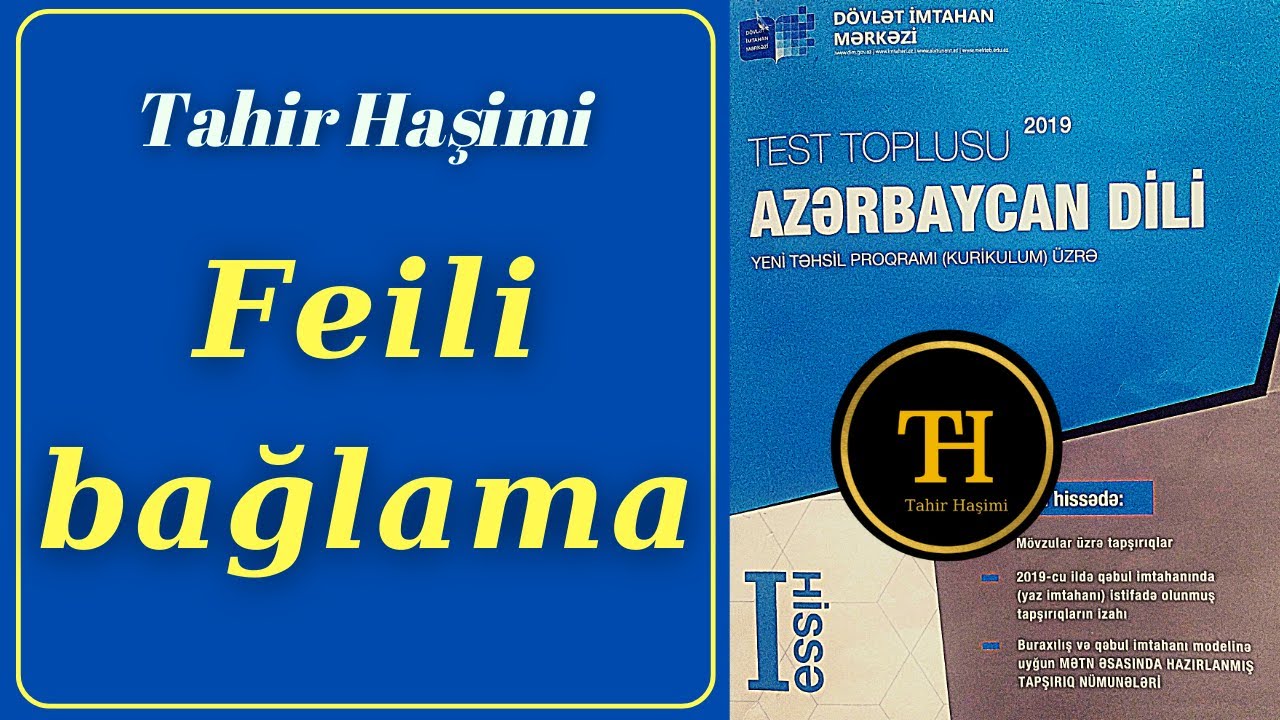 Feili Bağlama. DİM Azərbaycan dili test toplusu. Abituriyent, MİQ, Sertifikasiya. Tahir Haşimi.