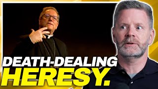 Bishop Barron Preaches About This Heresy That's Killing Us.