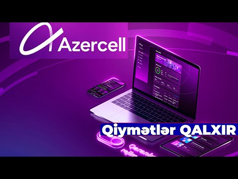 Azercell danışıq şərtlərini və İnternet qiymətlərini qaldırır - YENİ QİYMƏTLƏR