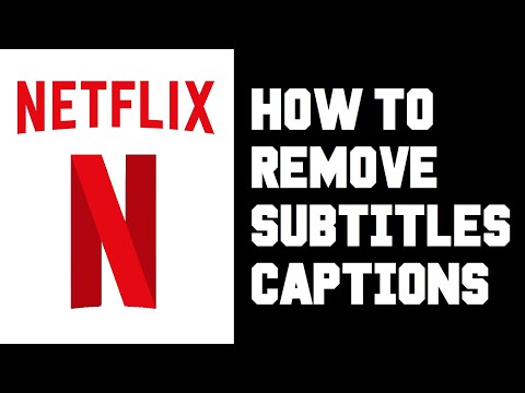How to Turn Closed Captions on Netflix On or Off