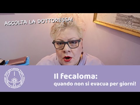 Il fecaloma e l'ostruzione intestinale: quando non si va al bagno per molti giorni!