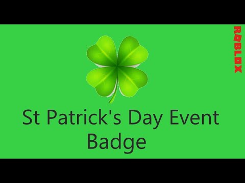 How To Get The St Patrick S Day Event Badge Roblox Youtube