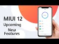 Top MIUI 12 upcoming features | Coming soon | Device List