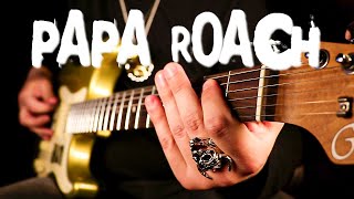 TOP 10 PAPA ROACH RIFFS