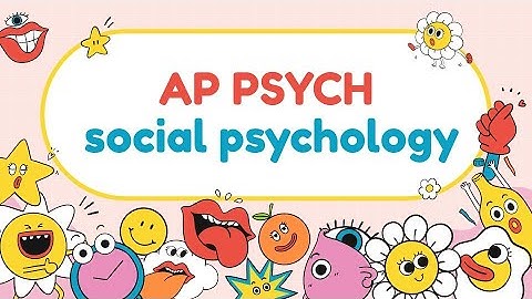 AP Psychology Social Psychology Practice Questions | Test Prep & Explanations