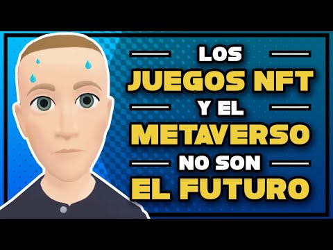 Hablemos de los VIDEOJUEGOS NFT Y el METAVERSO - Juegos Play2Earn