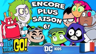 MEILLEURS moments de la saison 6 ! Partie 2 | Teen Titans Go! en Français 🇫🇷 @DCKidsFrancais