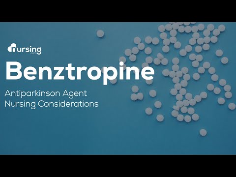 Benztropine Nursing Considerations, Side Effects, and Mechanism of Action Pharmacology for Nurses