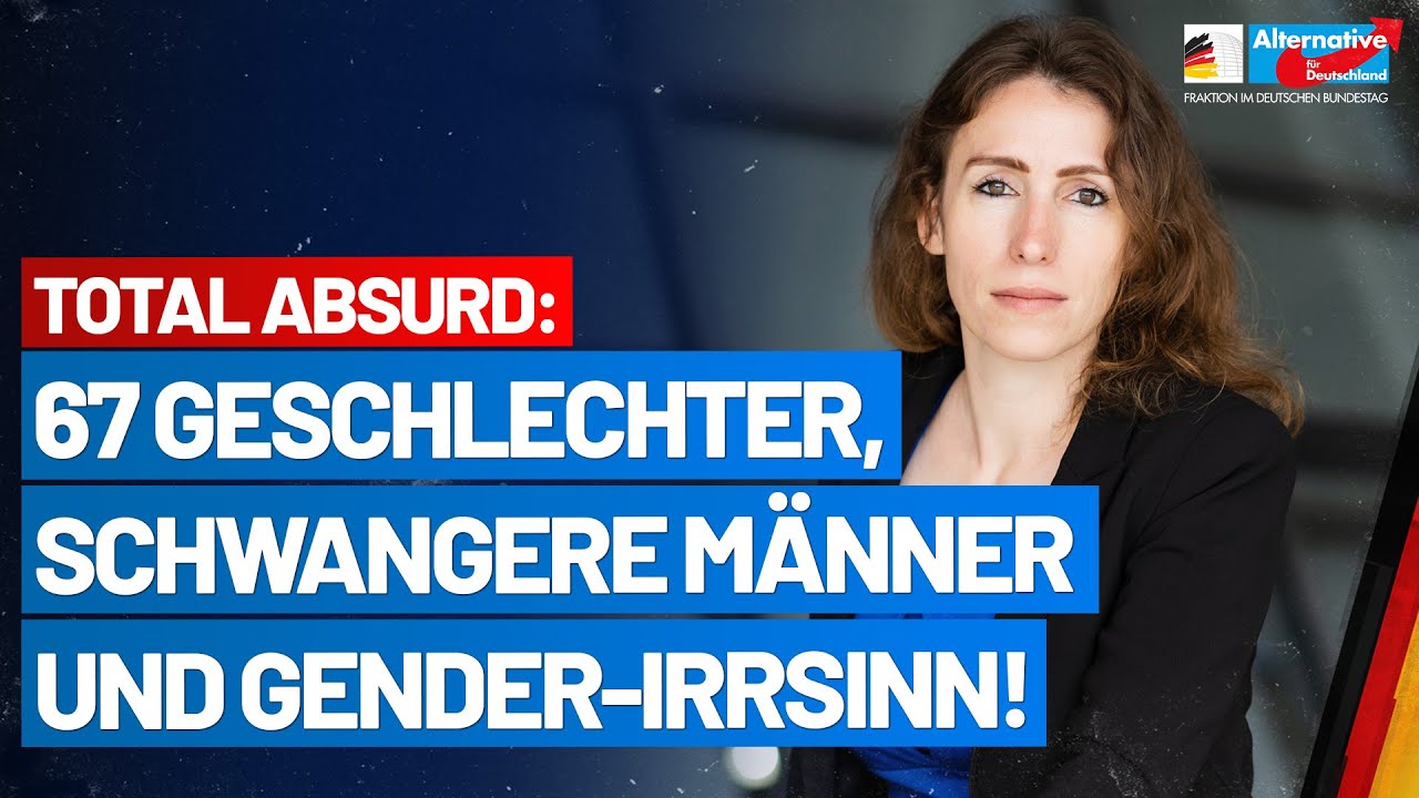 Gender-Irrsinn: Wir wollen uns nicht daran gewöhnen! Mariana Harder-Kühnel - AfD-Fraktion Bundestag