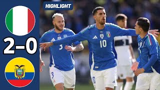 Italy vs Ecuador 2-0 - All Goals \& Highlights - Friendly Match🔥